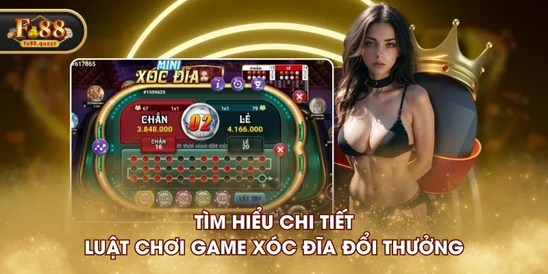 Tìm hiểu chi tiết luật chơi game xóc đĩa đổi thưởng Tìm hiểu chi tiết luật chơi game xóc đĩa đổi thưởng